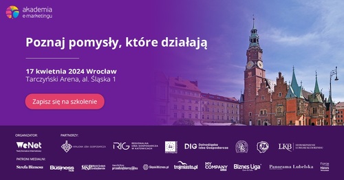 Akademia e-marketingu zaprasza przedsiębiorców z Dolnego Śląska na darmowe szkoleni